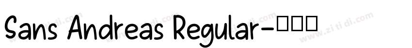 Sans Andreas Regular字体转换 Sans Andreas Regular字体转换